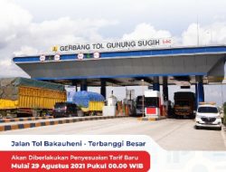 Hutama Karya Mulai Berlakukan Penyesuaian Tarif Jalan Tol Bakauheni-Terbanggi Besar