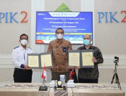PGN – Agung Sedayu Grup Kerjasama Pemanfaatan Gas Bumi Untuk Kawasan Rumah Tangga dan Komesial