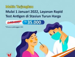 Mulai 1 Januari 2022, PT KAI Turunkan Tarif Antigen Jadi 35 ribu