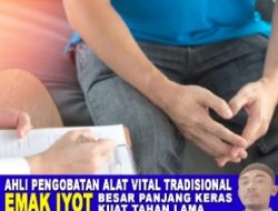 Pengobatan Alat Vital Jogja Hj Mak Iyot Pakar Terapi Vitalitas dari Jawa Barat Dengan Legalitas Resmi
