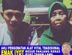 Pengobatan Alat Vital Lampung Hj Mak Iyot, Langsung Terbukti Ditempat, Legalitas Resmi