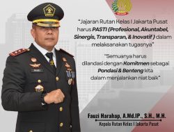 Karutan Fauzi Harahap : Rutan Kelas I Jakarta Pusat Harus PASTI