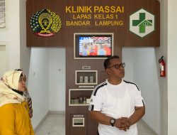 Kalapas Saiful Sahri Tinjau Klinik Lapas I Bandarlampung Untuk Ciptakan Suasana Kerja Sehat dan Nyaman