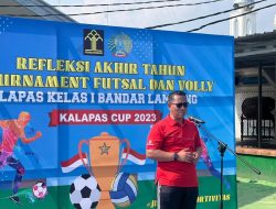 Refleksi Akhir Tahun Kesehatan Tanpa Narkoba, Kalapas Kelas I Bandarlampung Membuka Turnament Futsal Serta Volly Antar Warga Binaan dan Petugas