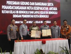 Perkuat Sinergi, Rutan Bengkulu dan Lapas Bengkulu Tandatangani Nota Kesepakatan Bersama Pemkot Bengkulu