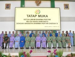 Tatap Muka Ketua Umum Dharma Pertiwi, Sampaikan Jaga Nama Baik TNI, Hormati Dan Dampingi Suami Dimana Pun Bertugas