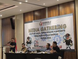 Ekspos Hasil Pengawasan Kampanye Pilkada 2024, Bawaslu Provinsi Lampung Gelar Media Gathering Bersama Media Massa