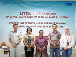 Dorong Kemandirian Ekonomi Perempuan, Jasa Raharja Perkuat Literasi Keuangan Ahli Waris Korban Kecelakaan